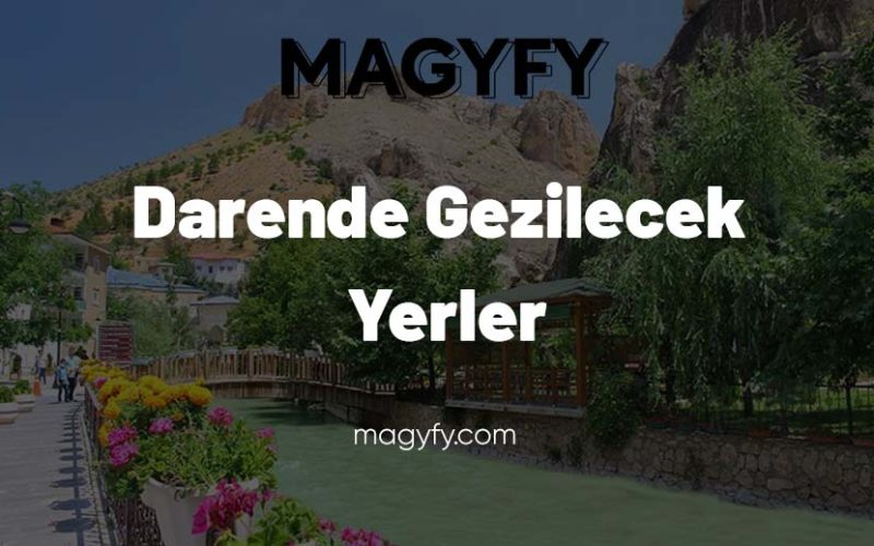 Darende Gezilecek Yerler