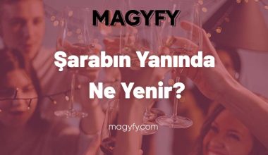 Şarabın Yanında Ne Yenir?